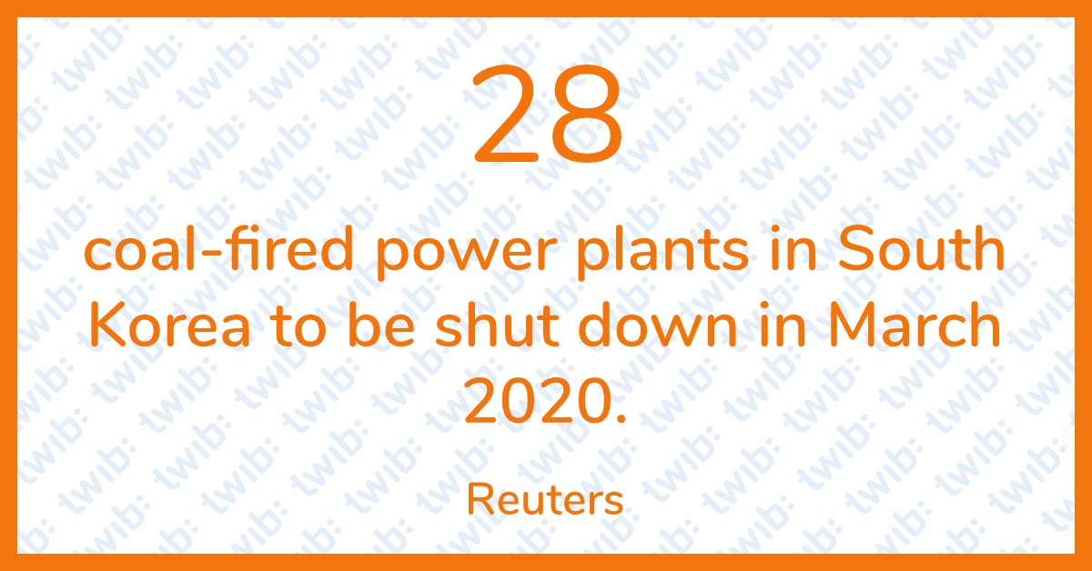 28 coalfired power plants in South Korea to be shut down in March 2020